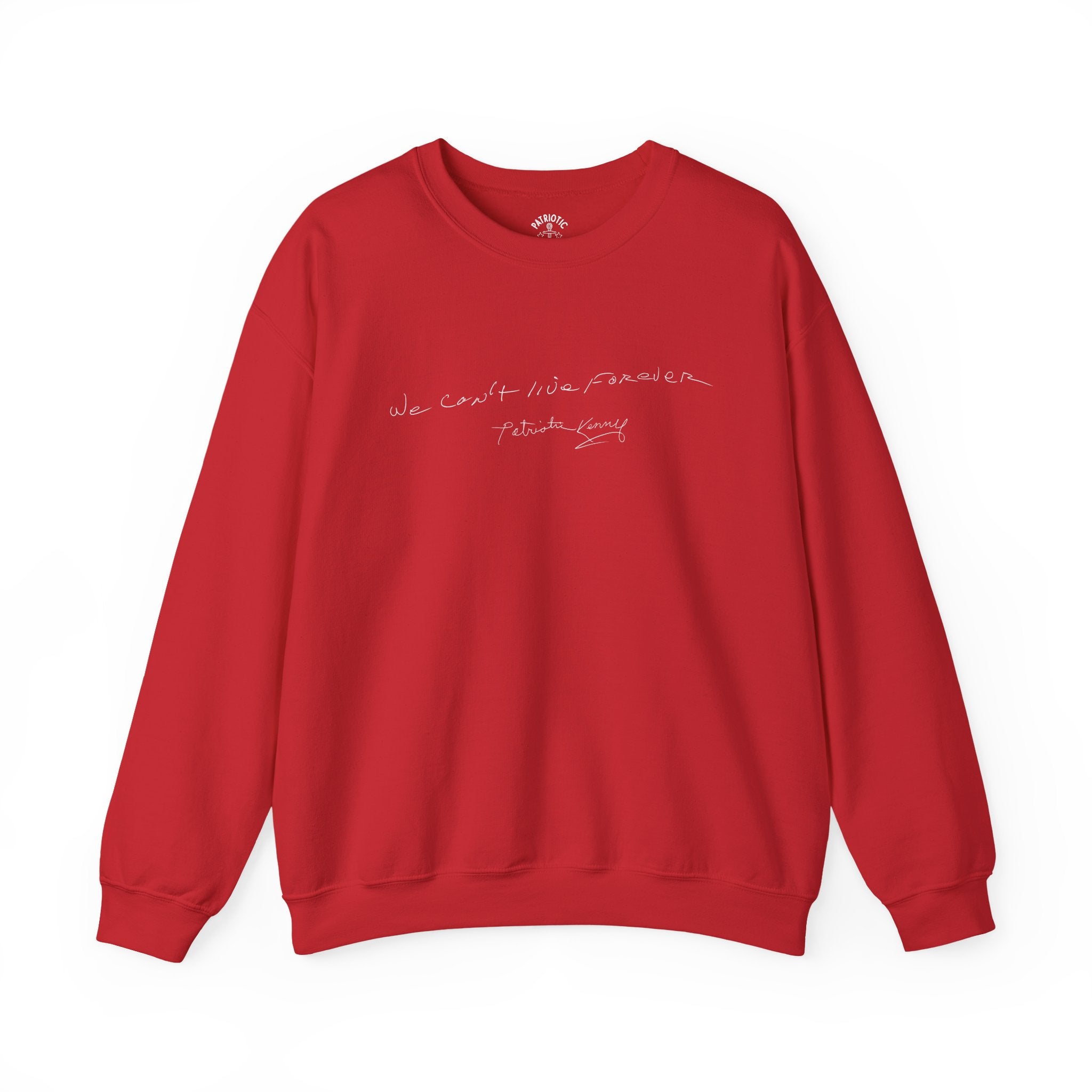 We Can't Live Forever Crewneck