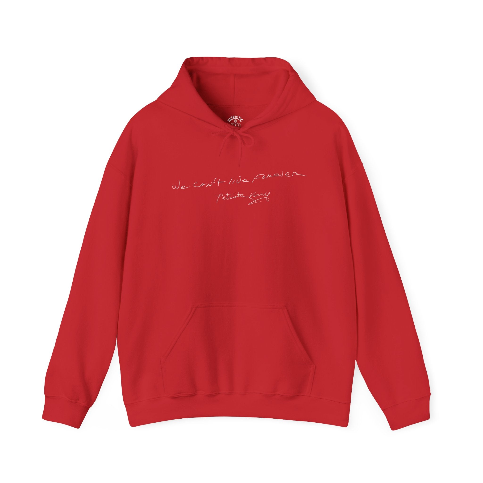We Can't Live Forever Hoodie