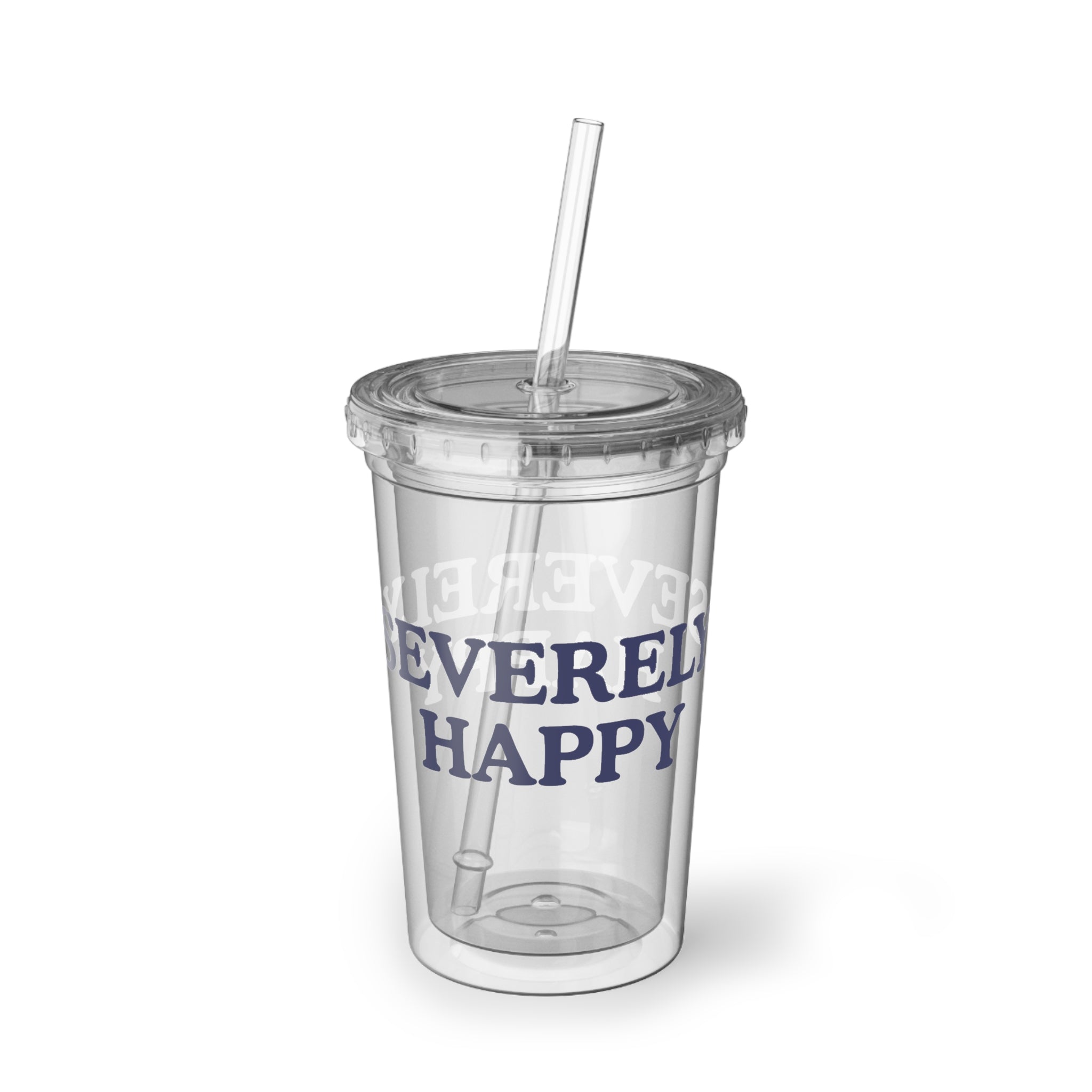 Severely Happy Clear Tumbler