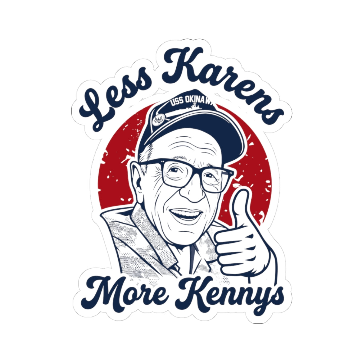 Less Karens More Kennys Sticker