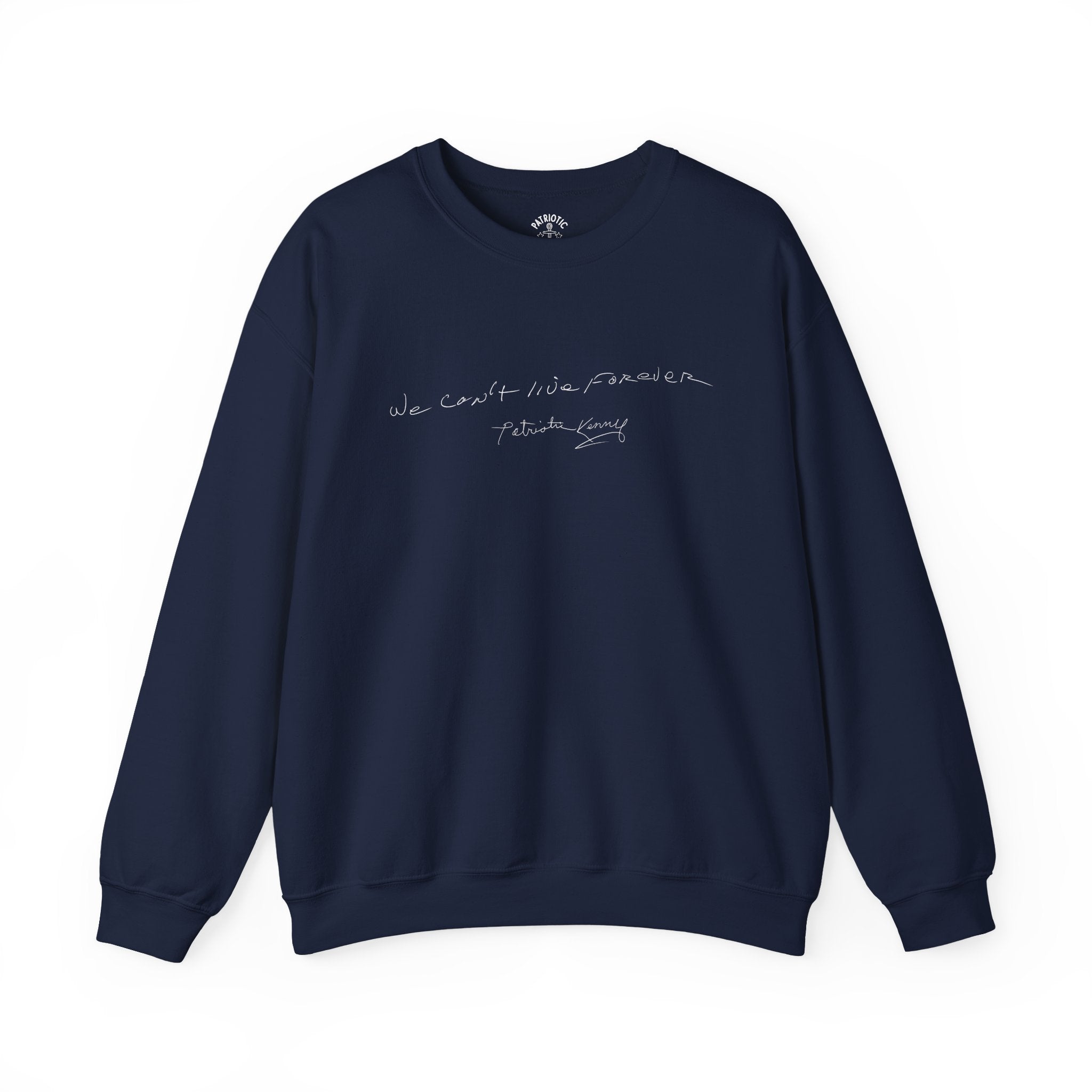 We Can't Live Forever Crewneck