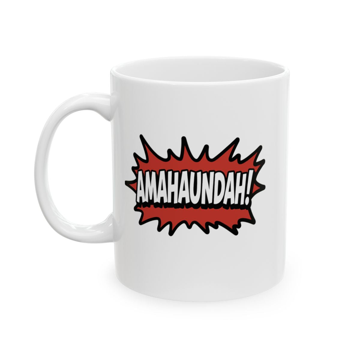 Amahaundah! Mug