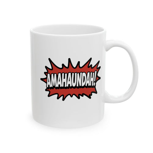 Amahaundah! Mug