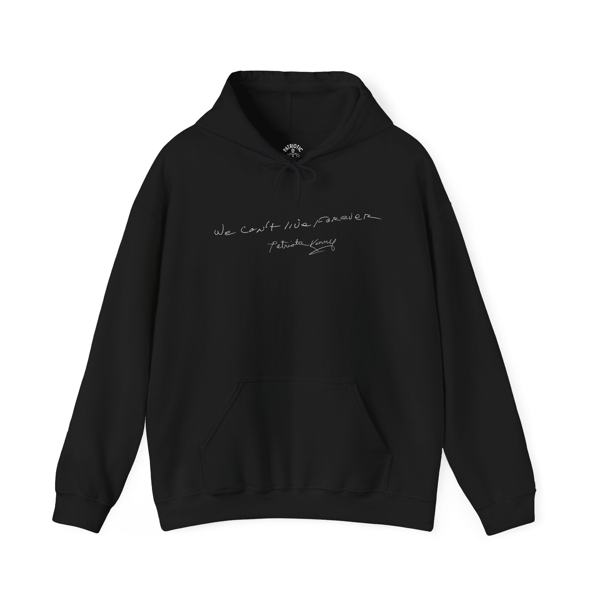 We Can't Live Forever Hoodie