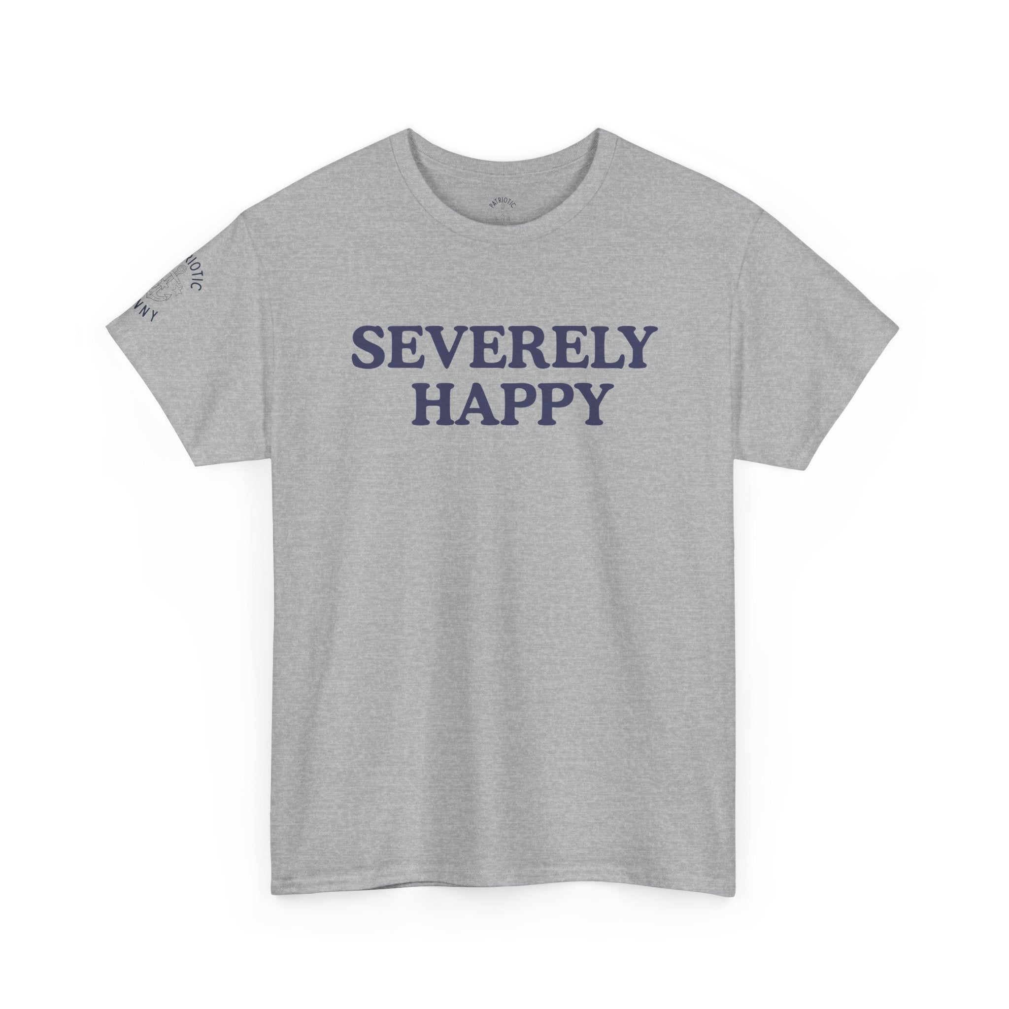 Severely Happy T-Shirt