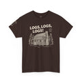 Logs Logs Logs T-Shirt