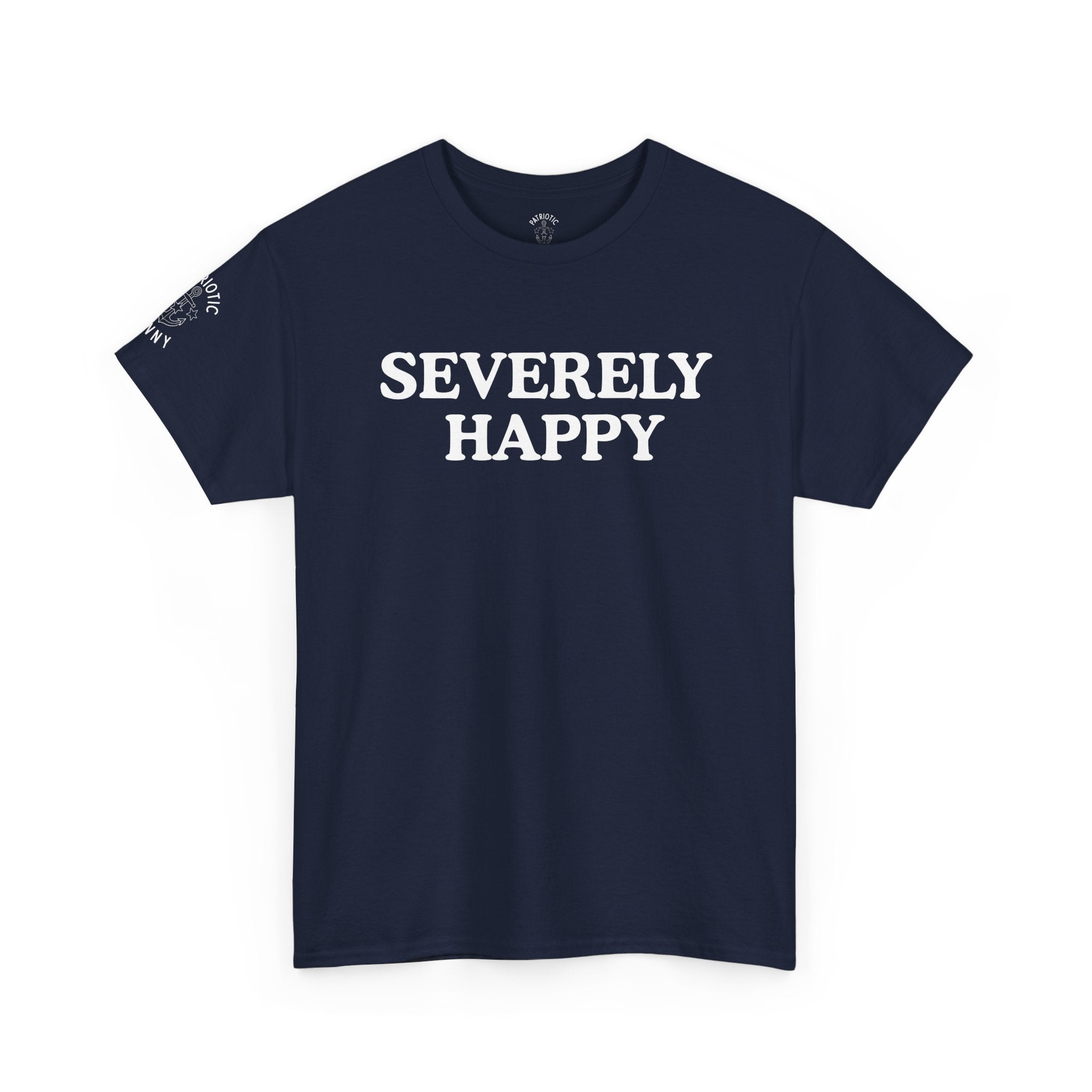 Severely Happy T-Shirt