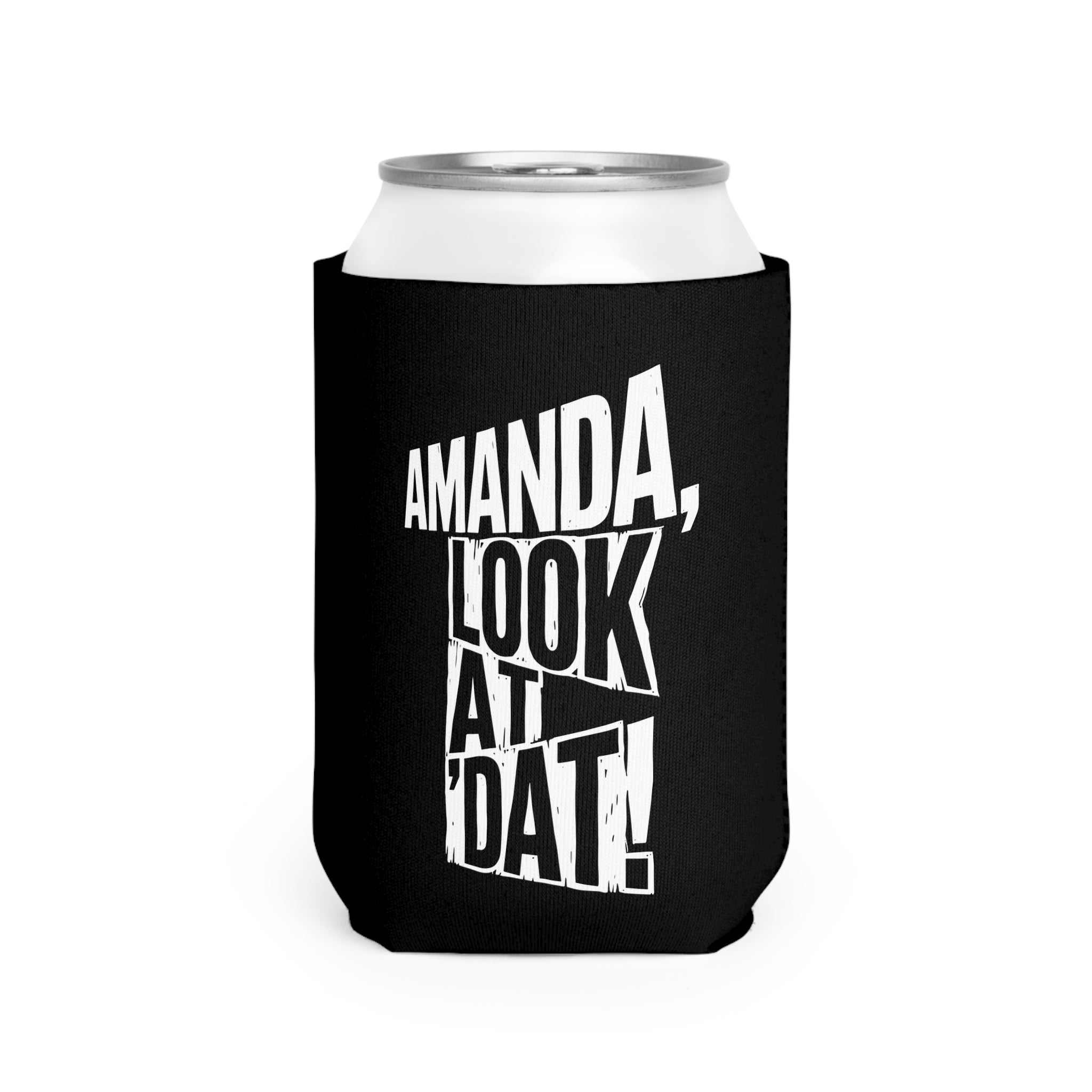 Look At Dat! Koozie