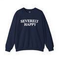 Severely Happy Crewneck Sweater