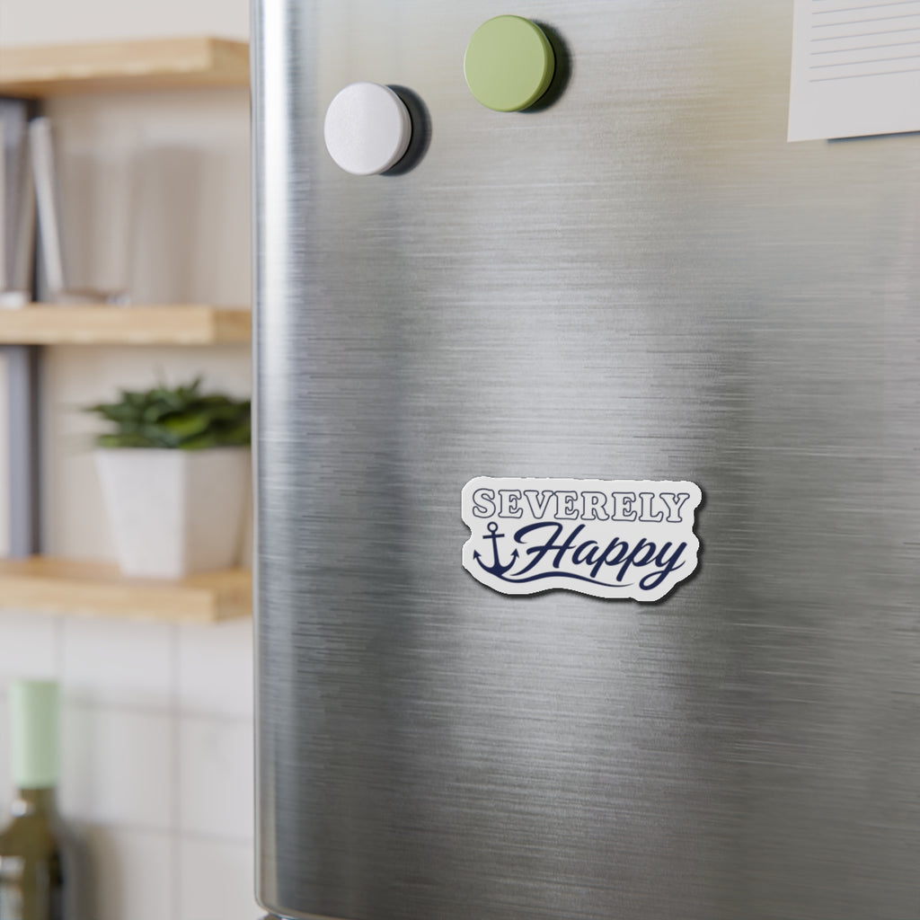 Severely Happy Magnet