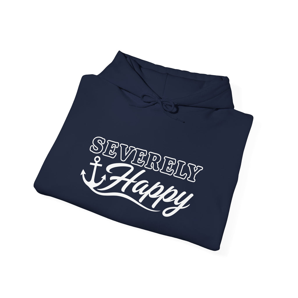 Severely Happy Sailor Hoodie